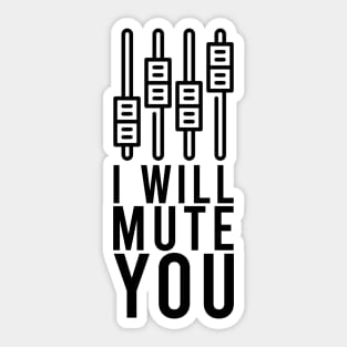 i will mute you Sticker